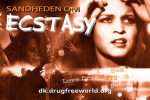 Sandheden om ecstasy Sandheden om ecstasy